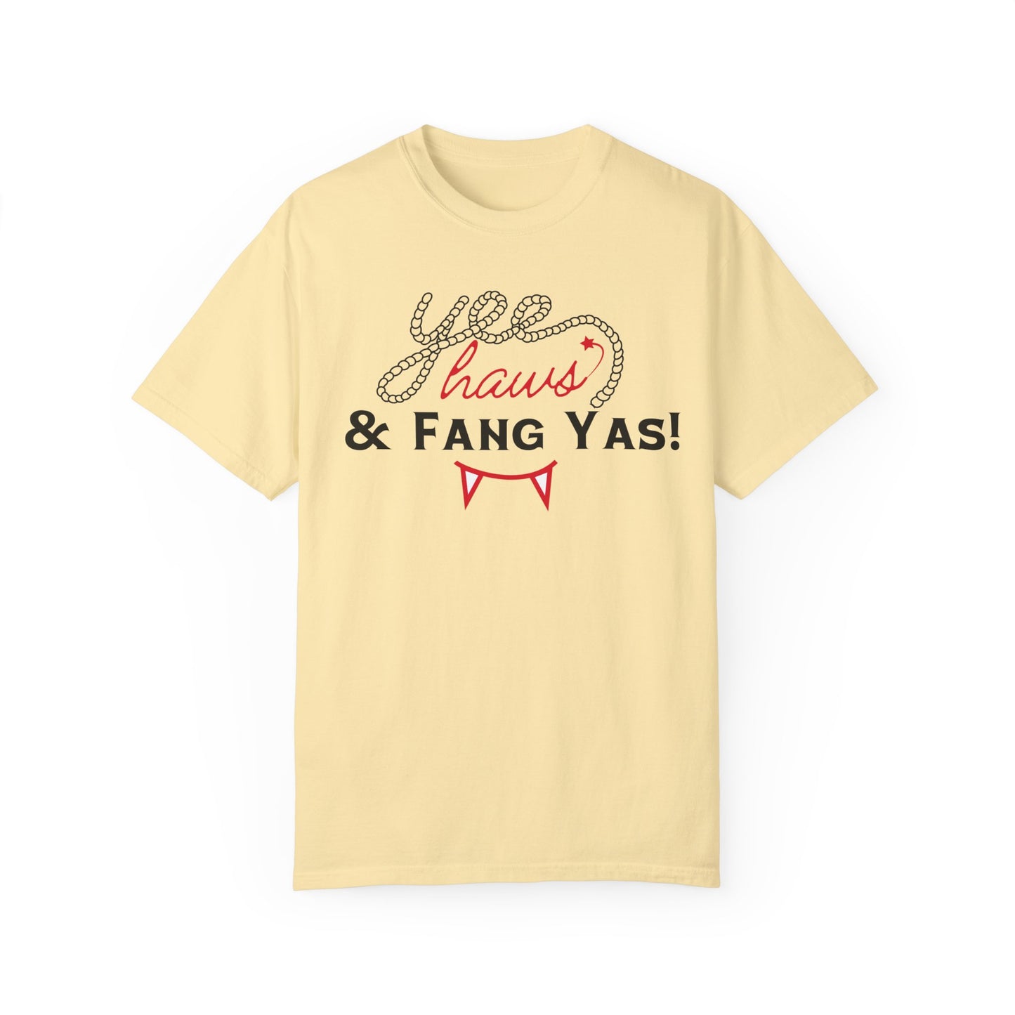Yeehaws & Fang yas Tshirt