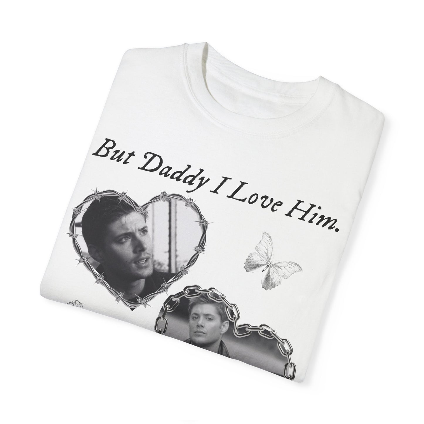 But Daddy I love Dean Winchester