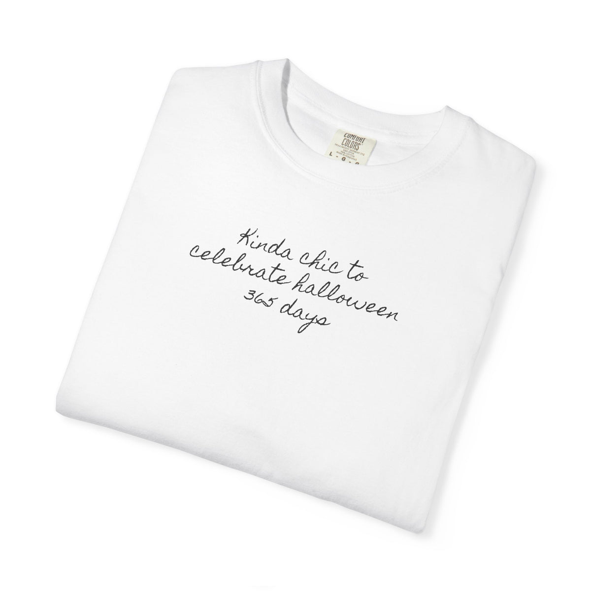 Halloween is Kinda Chic Tee