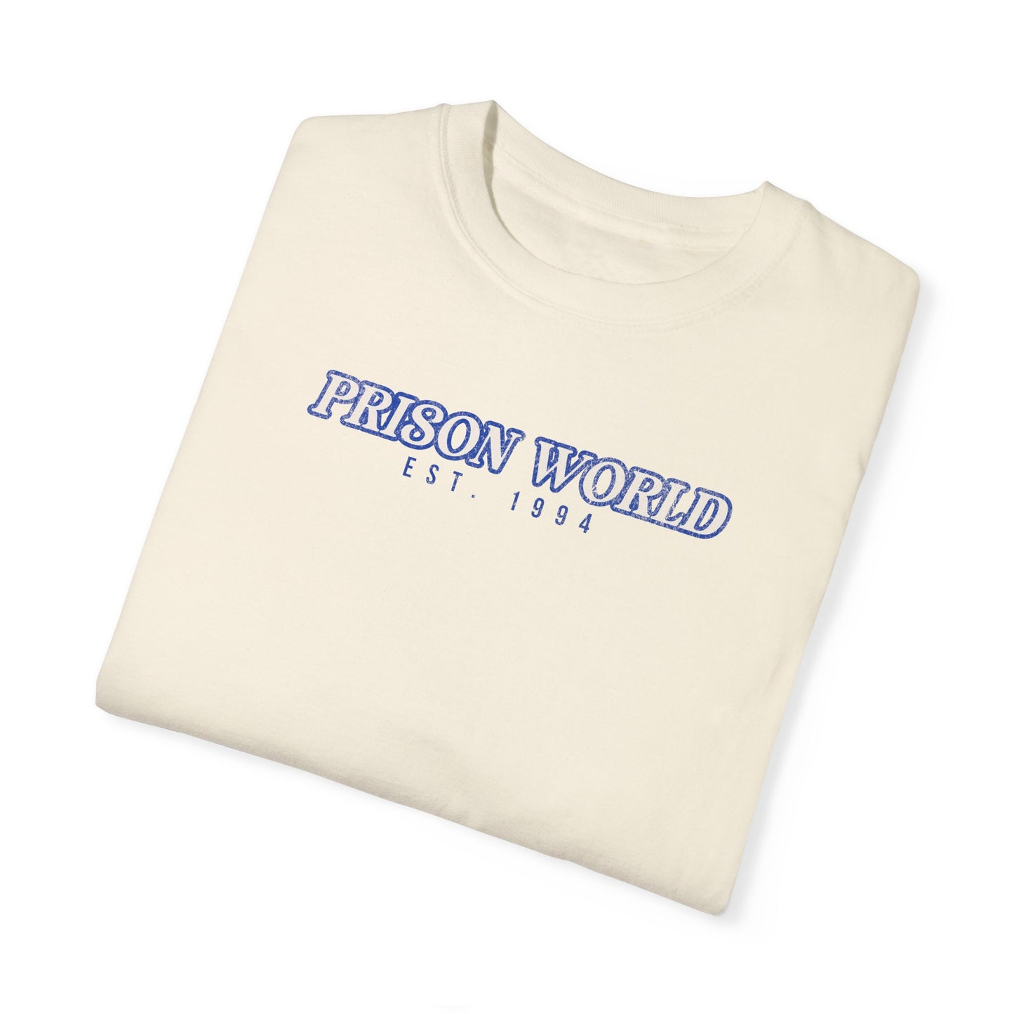 Prison World Tshirt