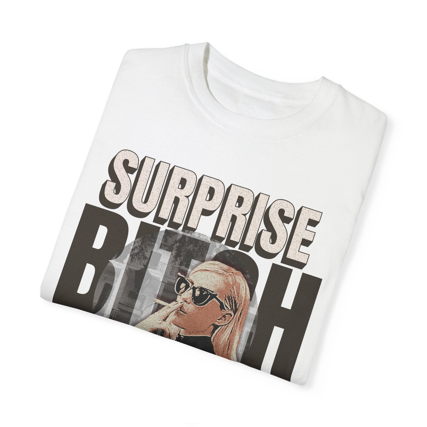 Surprise Bitch Retro Tshirt