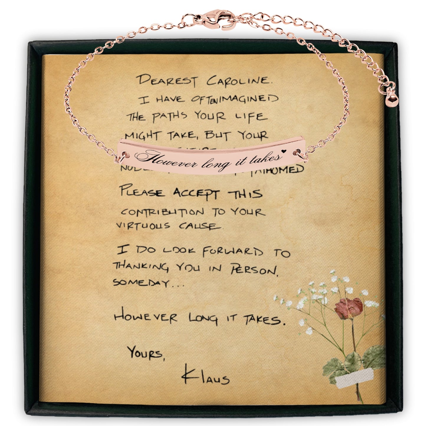 However long it takes Bracelet