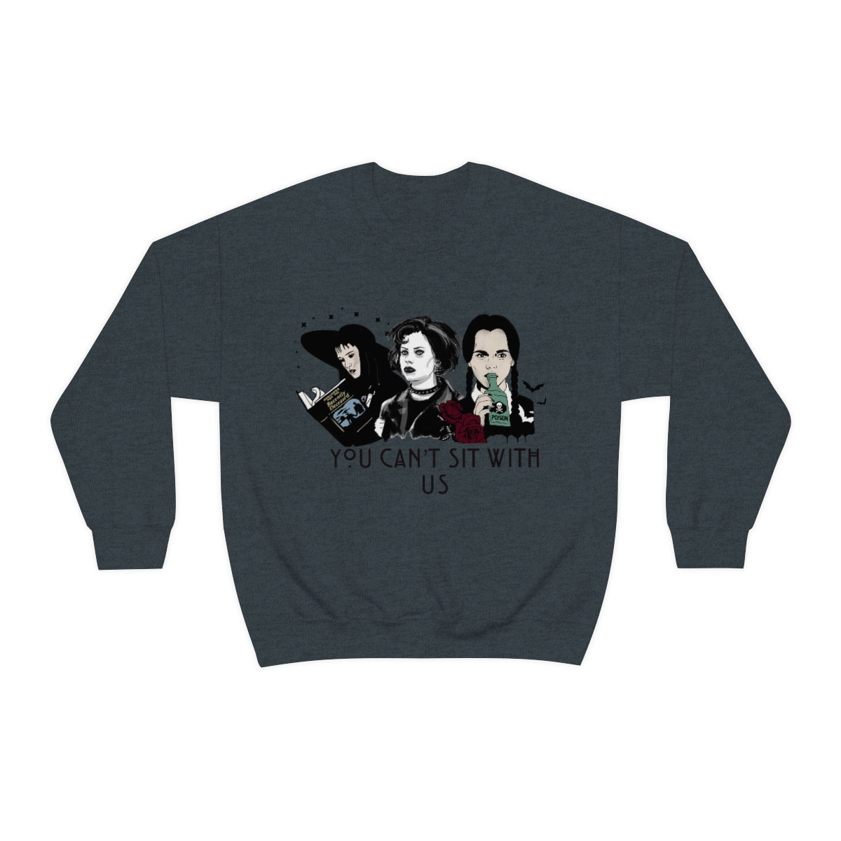 You Can't Sit with us Spooky Crewneck