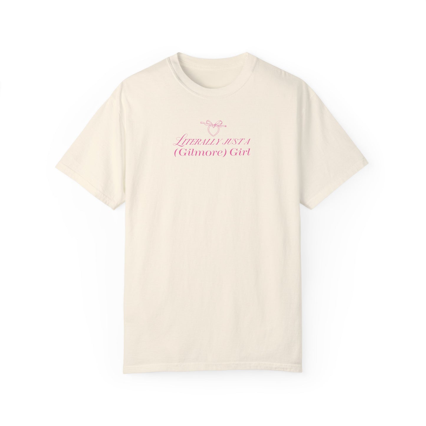 Literally Just a Gilmore Girl Tshirt