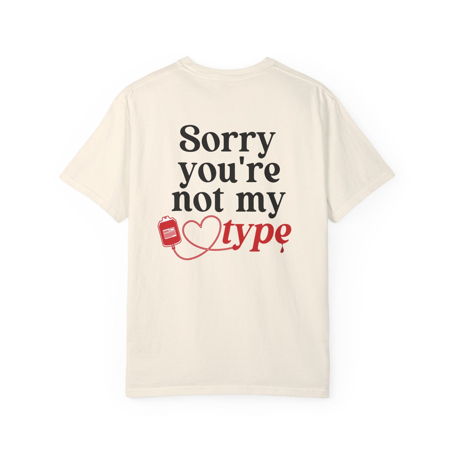 Not my type shirt