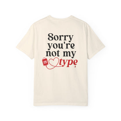 Not my type shirt