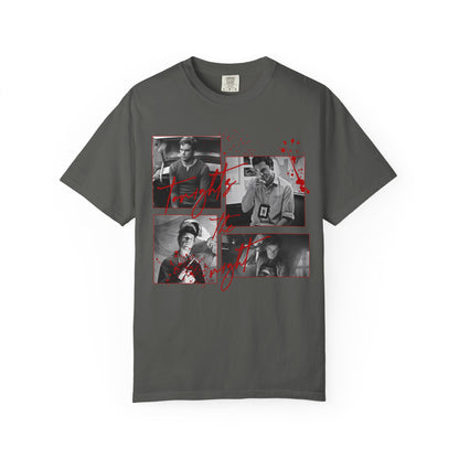 Tonights the Night shirt