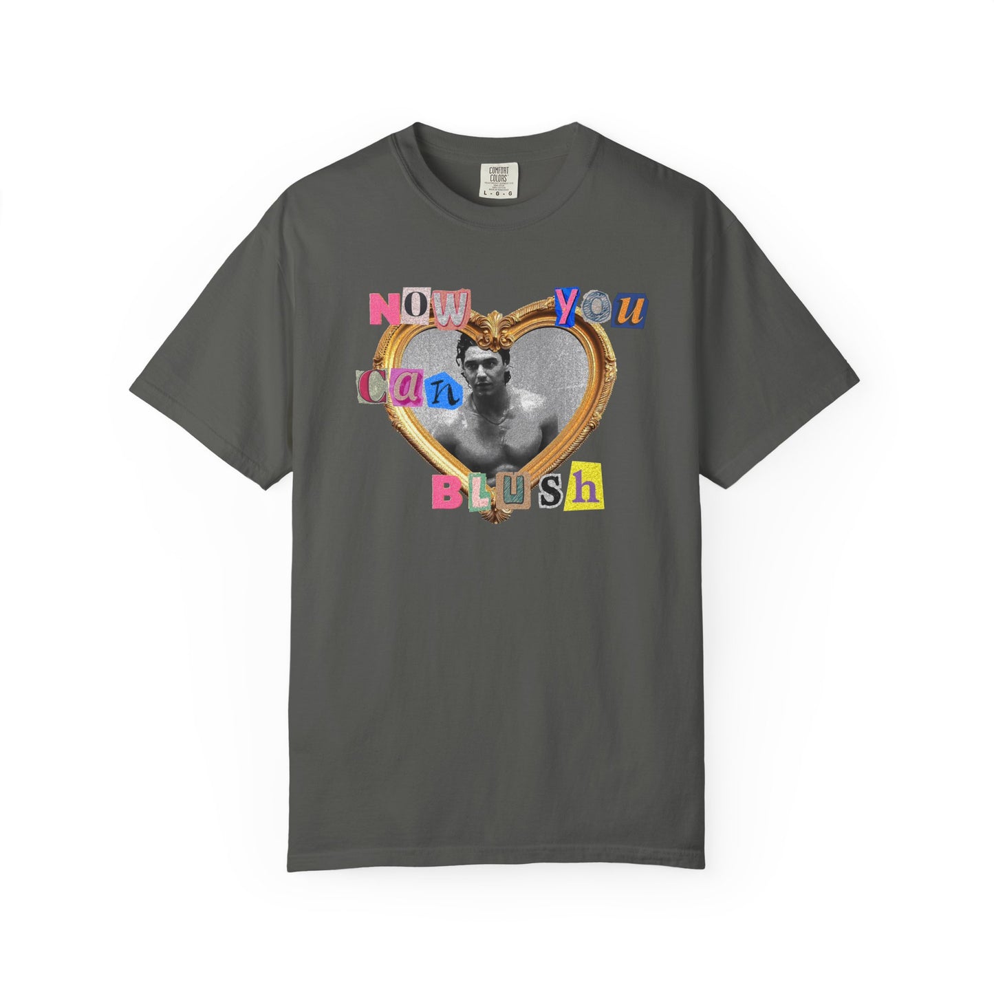 Now You Can Blush Tshirt