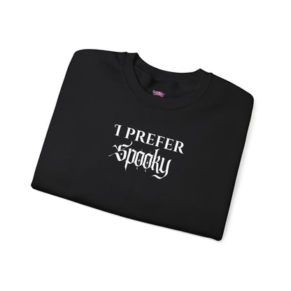 I prefer Spooky Crewneck