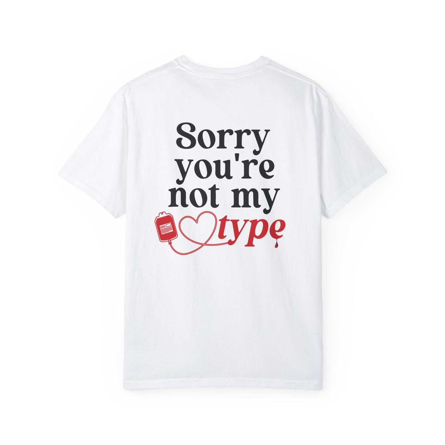 Not my type shirt