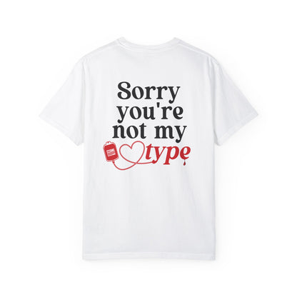 Not my type shirt