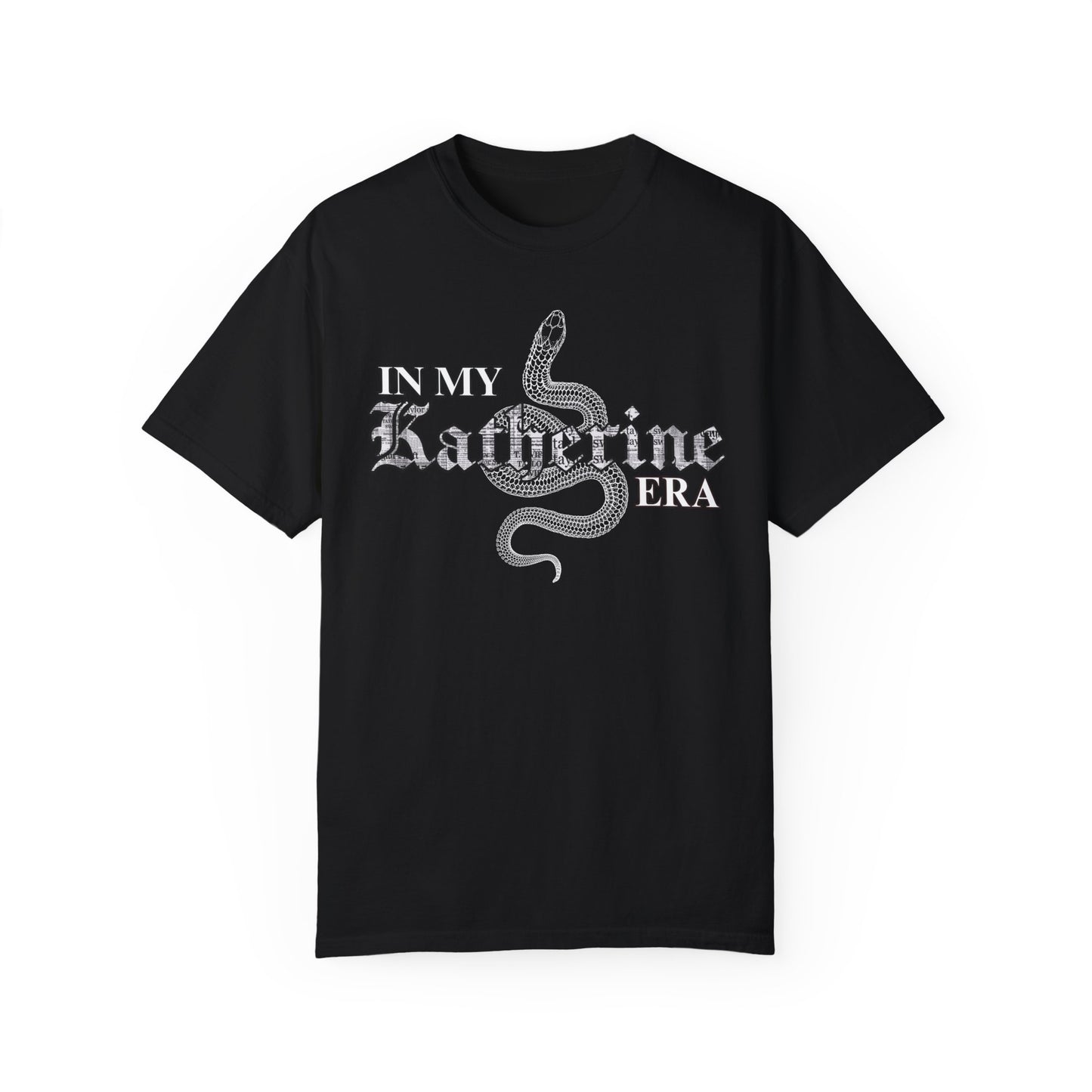 In my Katherine Era shirt