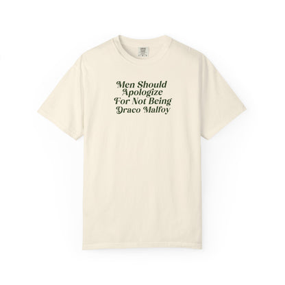 Men Should Apologize Draco Tshirt