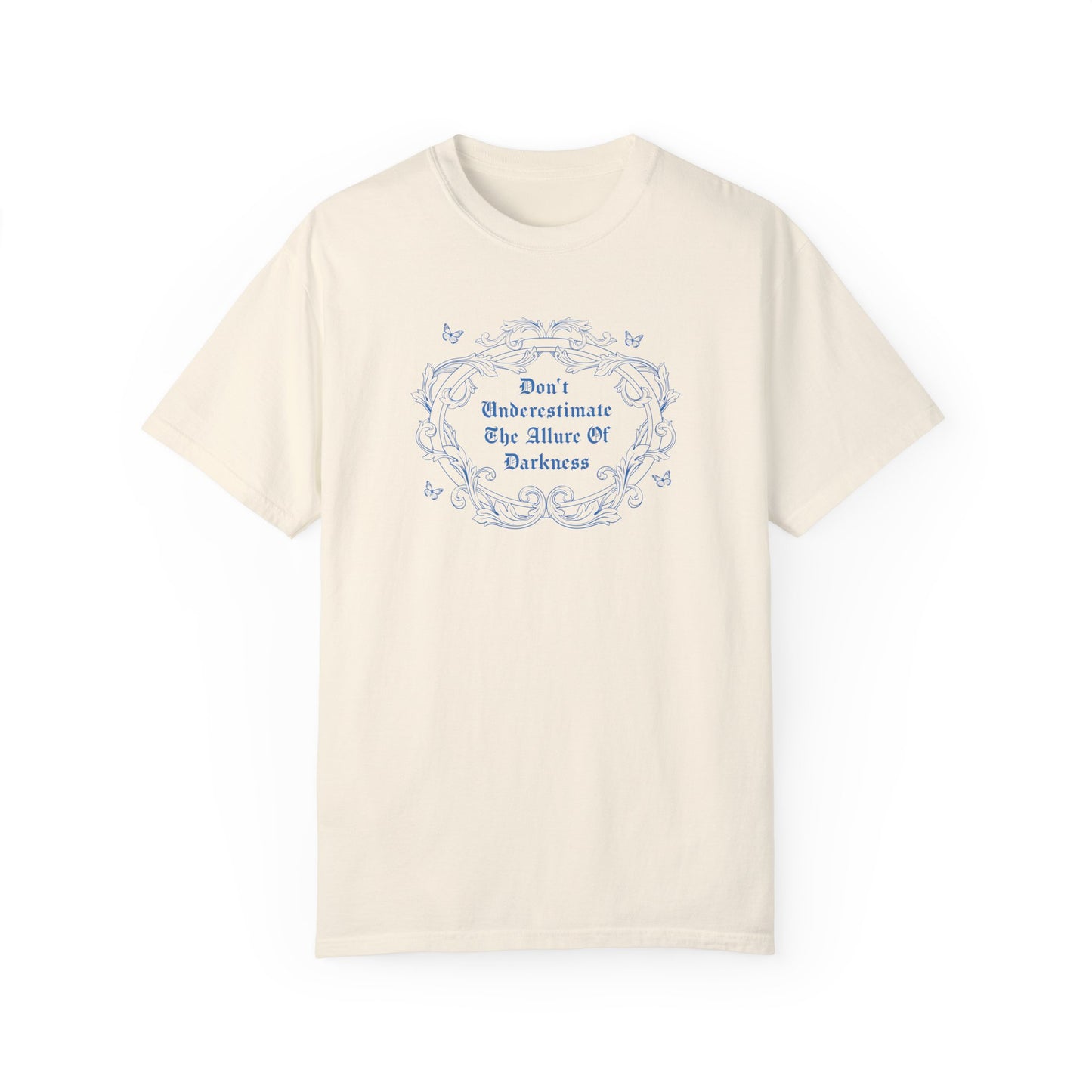 Don't Underestimate Tshirt