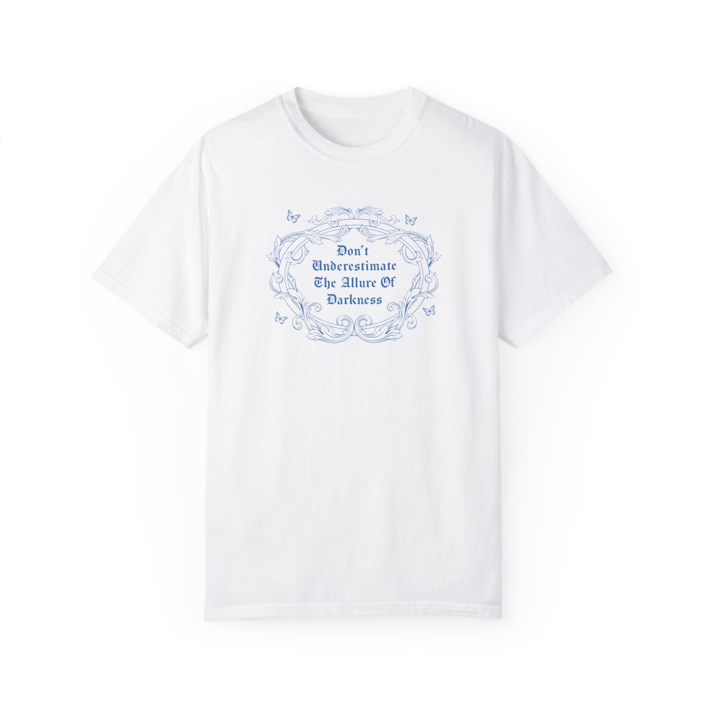 Don't Underestimate Tshirt