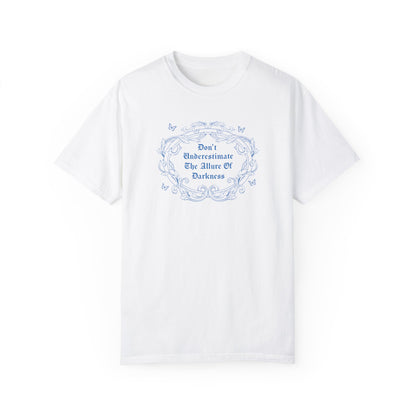 Don't Underestimate Tshirt