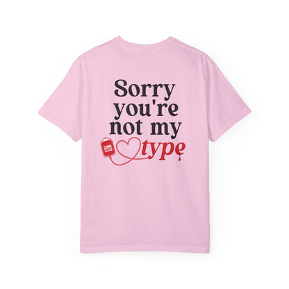 Not my type shirt