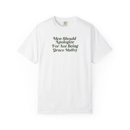 Men Should Apologize Draco Tshirt