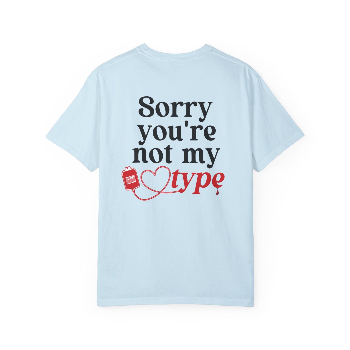 Not my type shirt