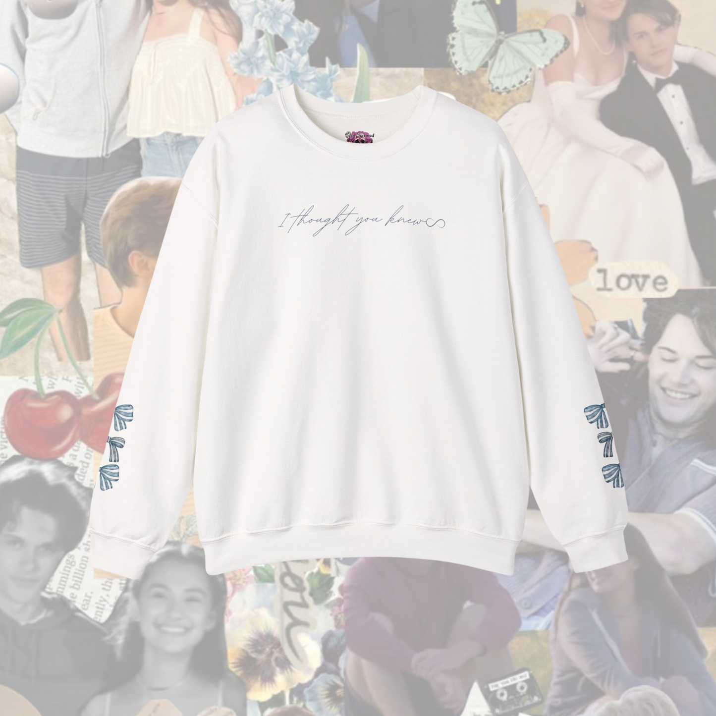I thought you Knew Crewneck