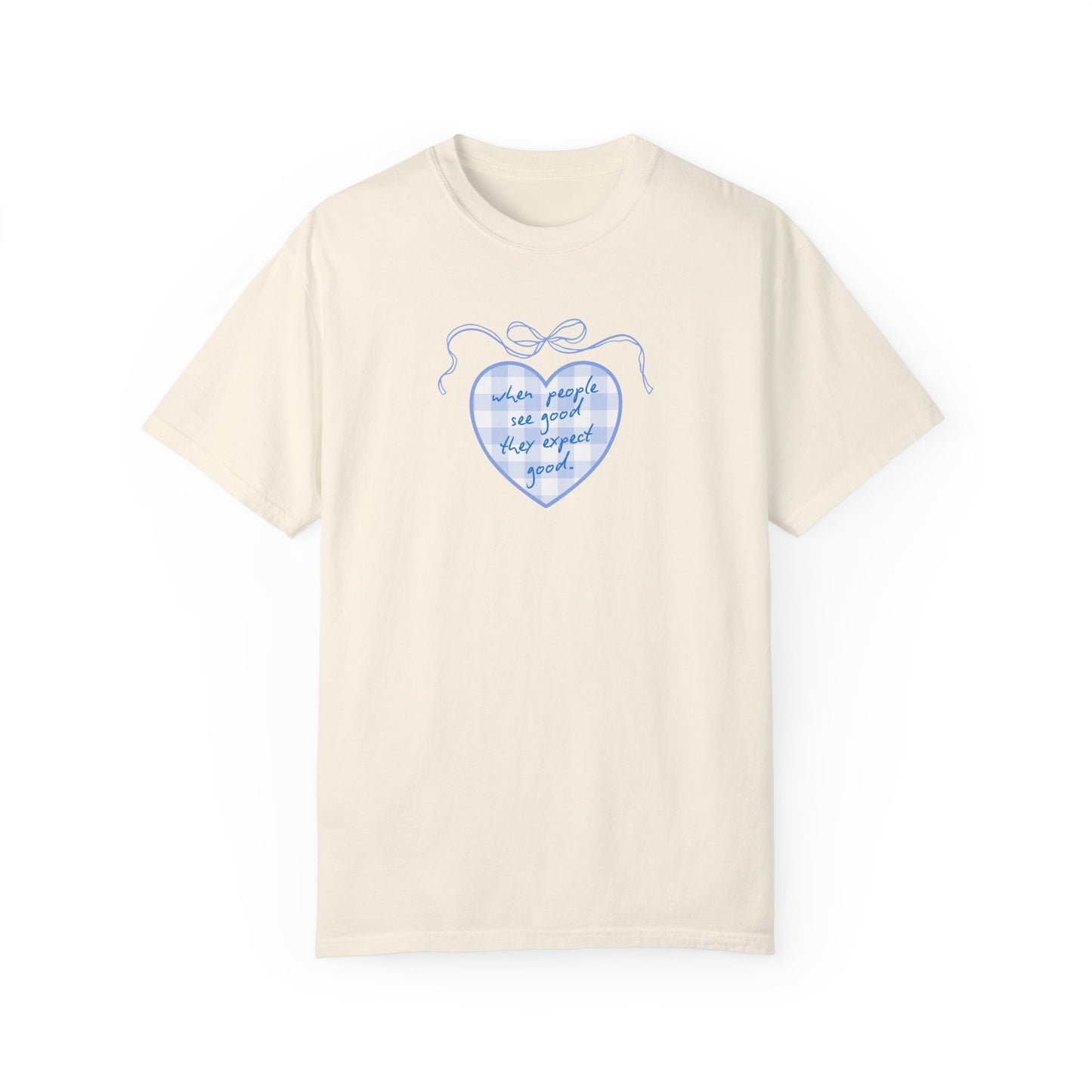When People See Good Tshirt