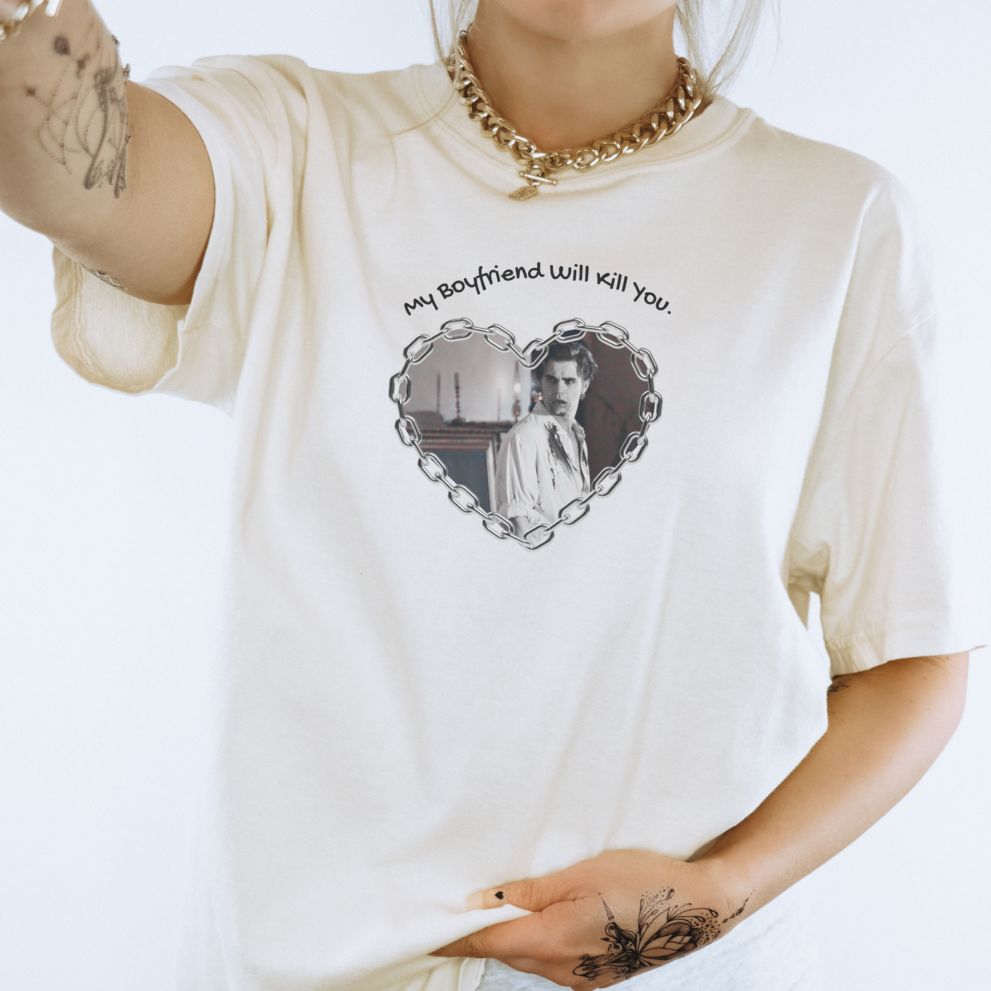 My Boyfriend Will Kill You Tshirt