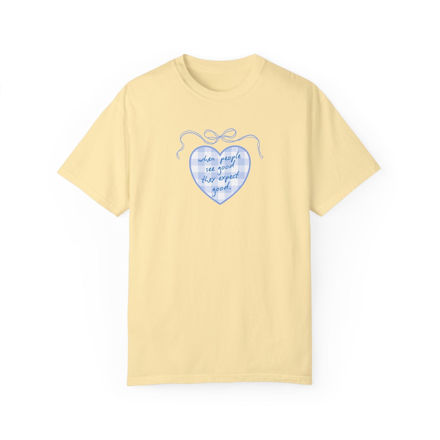 When People See Good Tshirt