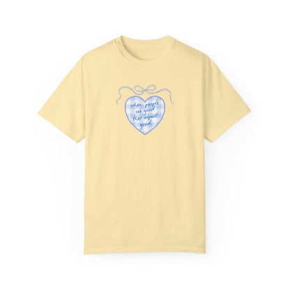 When People See Good Tshirt