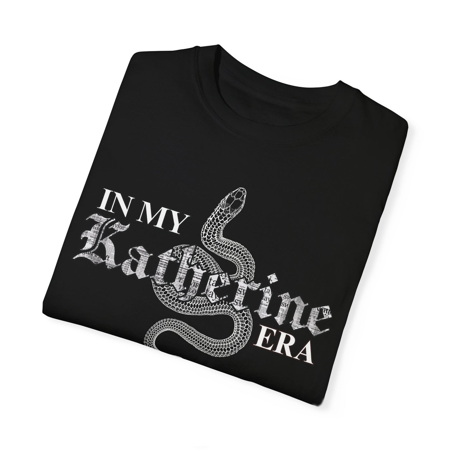 In my Katherine Era shirt