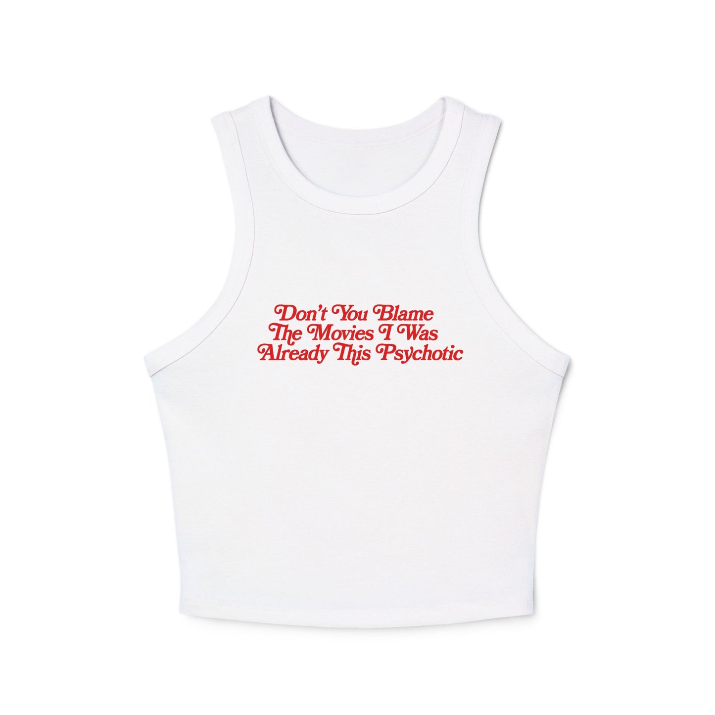 Don't You Blame The Movies Tank