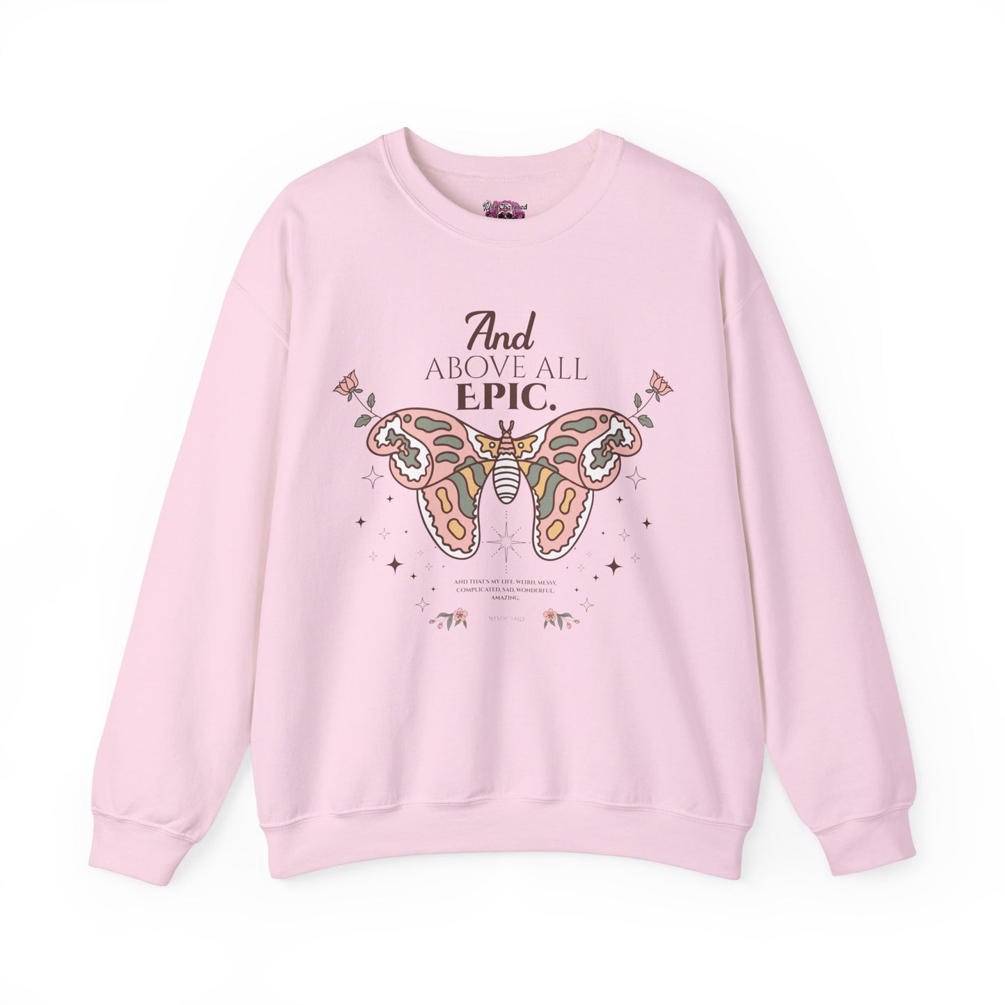 And Above All Epic Crewneck