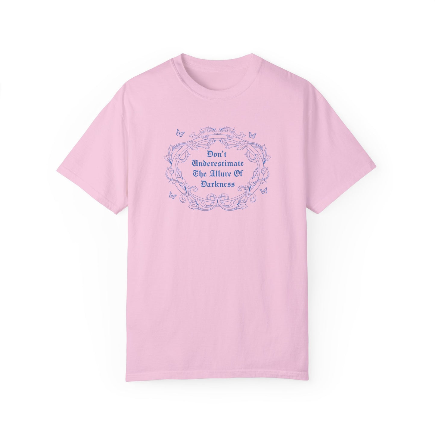 Don't Underestimate Tshirt