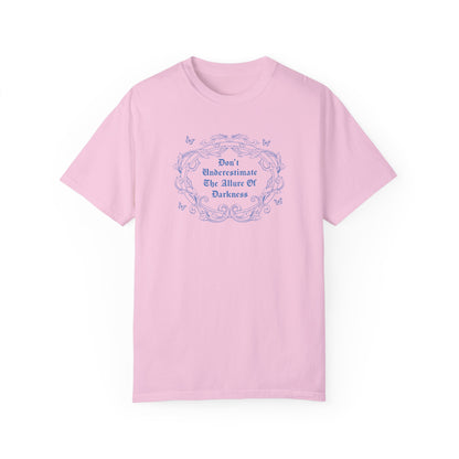Don't Underestimate Tshirt