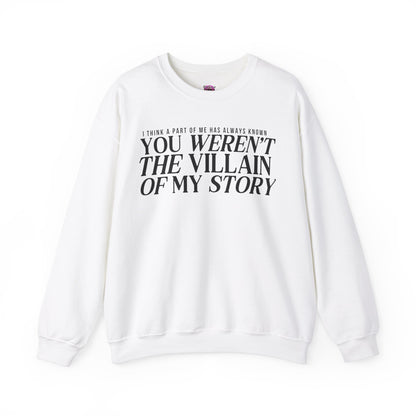 Weren't a Villain Crewneck