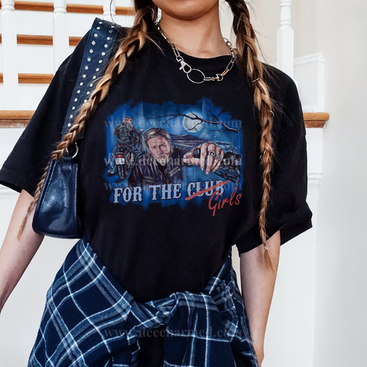 For The Girls Tshirt