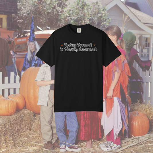 Being Normal Tshirt