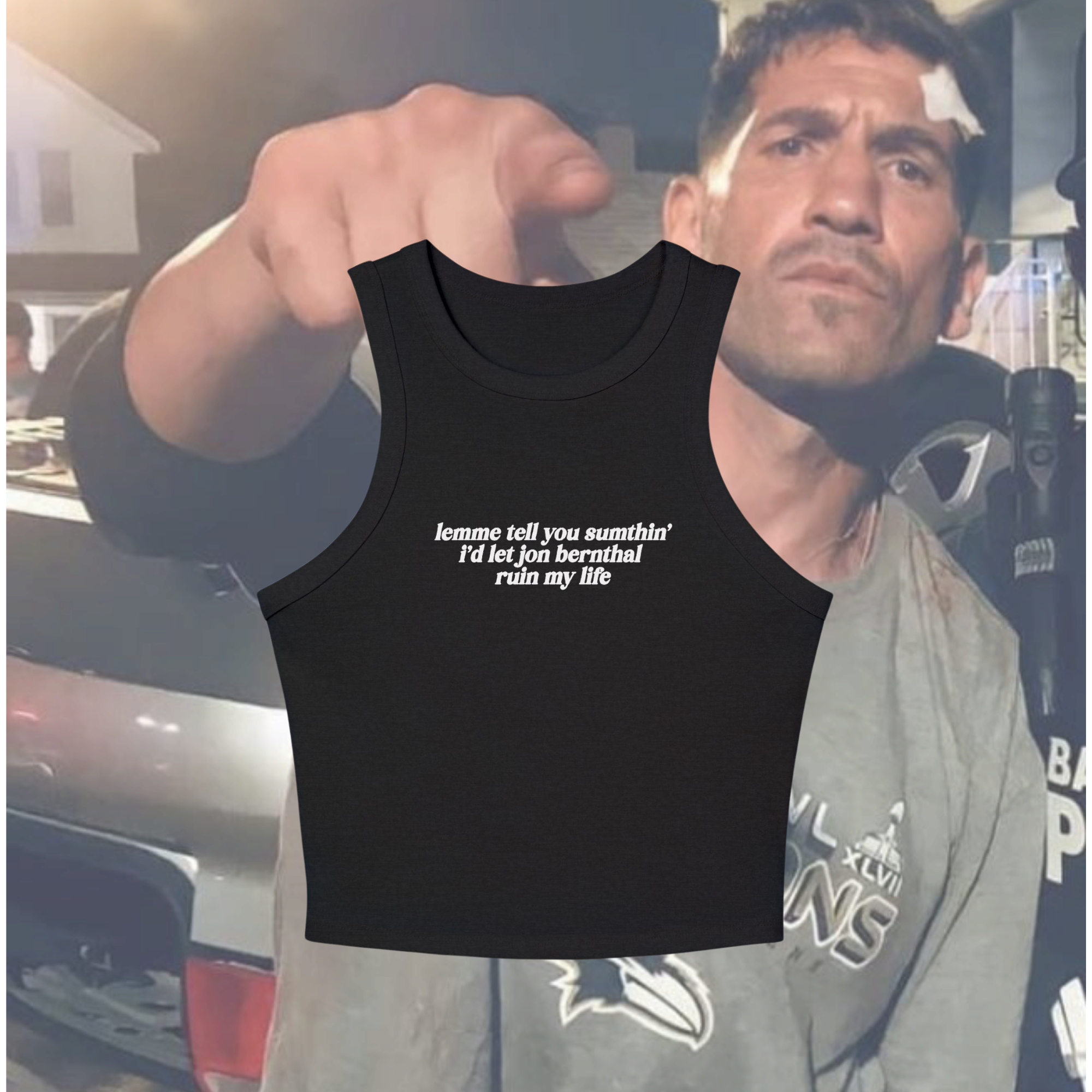 Lemme Tell You Sumthin' Tank/Tshirt