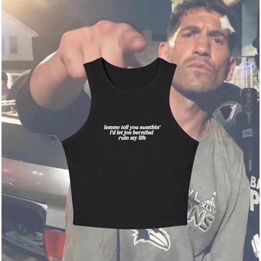 Lemme Tell You Sumthin' Tank/Tshirt