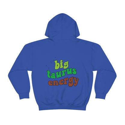 Big Taurus Energy Hoodie, Taurus Sweatshirt, Astrology lover gift, Zodiac sweatshirt, Christmas gift for Taurus, Astrology hoodie