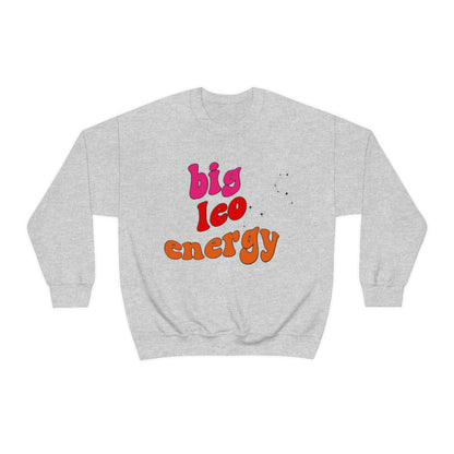 Leo Sweatshirt, Big Leo Energy Sweatshirt, Gift for Leo Astrology lover sweatshirt, Gift for Astrology Lover