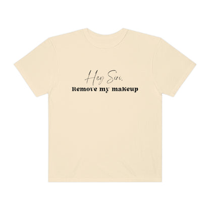 Hey Siri Remove my makeup, Makeup Artist Shirt, Makeup Lover shirt, Trendy oversized T-shirt for makeup artist, Makeup Artist gift