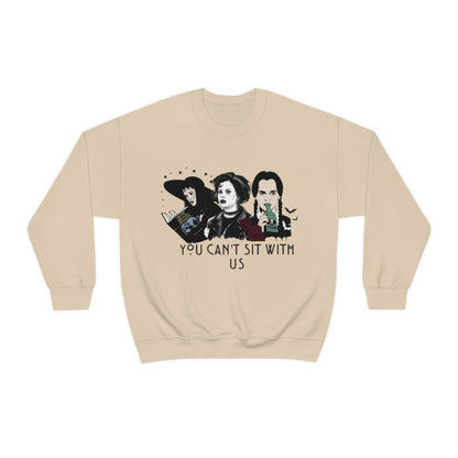 You Can't Sit with us Spooky Crewneck