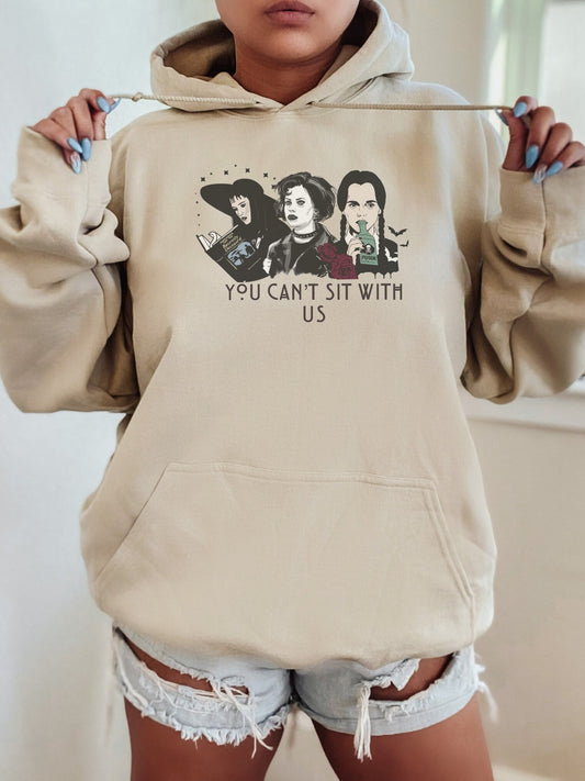 You can't sit with us Hoodie, Spooky babe you can't sit with us, The Craft, Adam's Family, Beetlejuice Hoodie, Halloween Hoodie