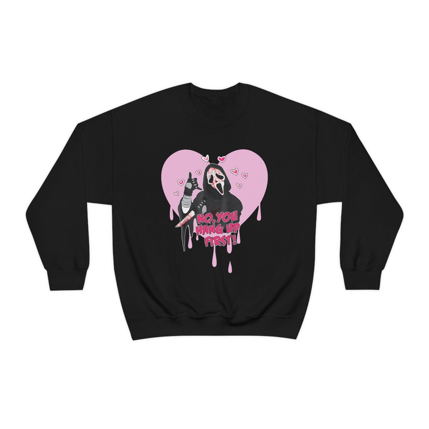 Scream Sweatshirt, No you hang up, Spooky Valentine's Day, Ghostface, Horror Hoodie, Valentine's Day gift, Scream apparel, Horror merch