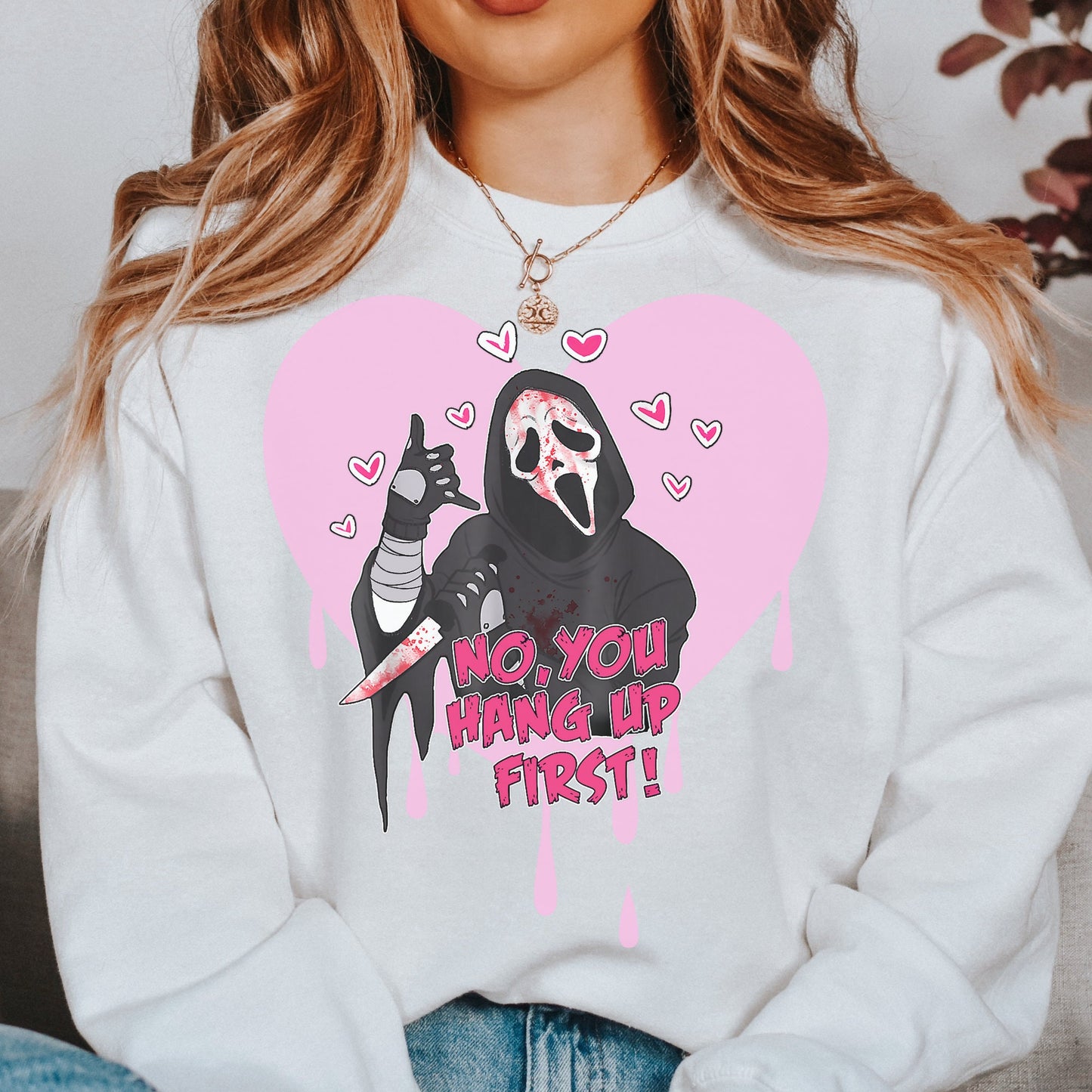 Scream Sweatshirt, No you hang up, Spooky Valentine's Day, Ghostface, Horror Hoodie, Valentine's Day gift, Scream apparel, Horror merch