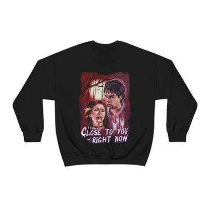 I Feel So Close To You Crewneck