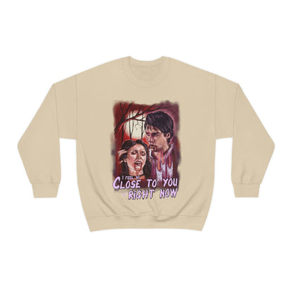 I Feel So Close To You Crewneck